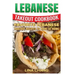 Lebanese Takeout Cookbook - Black and White Edition: Favorite Lebanese Takeout Recipes to Make at Home