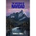 The Wiseman of Navidad: God's Wisdom for Everyday Living