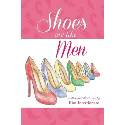 Shoes Are Like Men