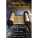 Unsealing Ancient Mysteries