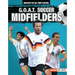 G.O.A.T. Soccer Midfielders