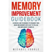 Memory improvement: Exercises and Techniques to enhance your brain and memory with easy to follow and implement examples
