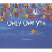 Only One You