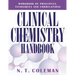 Clinical Chemistry Handbook: Workbook of Principles, Techniques and Correlations