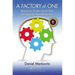 A Factory of One: Applying Lean Principles to Banish Waste and Improve Your Personal Performance