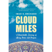 Cloud Miles: A Remarkable Journey of Mercy, Peace, and Purpose