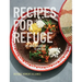 Recipes for Refuge: Culinary Journeys to America
