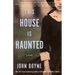 This House Is Haunted