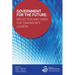 Government for the Future: Reflection and Vision for Tomorrow's Leaders