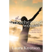 The Wholehearted Woman: Healing and Transformation in a Broken World