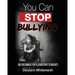 You Can Stop Bullying: 180 Dilemmas for Elementary Students