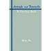 Joseph and Aseneth: A Christian Book