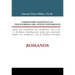 Comentario Exegético Al Texto Griego del Nuevo Testamento: Romanos