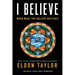 I Believe: When What You Believe Matters!