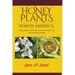 Honey Plants of North America (North of Mexico): A Guide to the Best Locations for Beekeeping in the United States