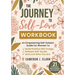 The Journey to Self-Love Workbook