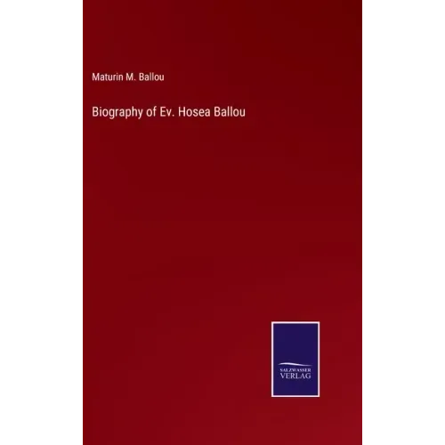 Biography of Ev. Hosea Ballou