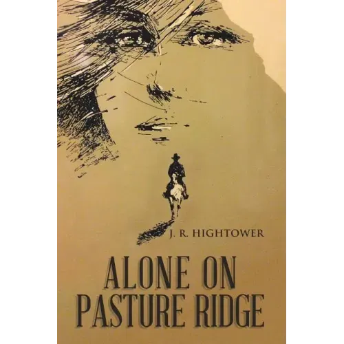 Alone on Pasture Ridge
