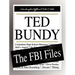 Ted Bundy: The FBI Files