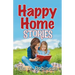 Happy Home Stories