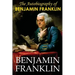 The Autobiography of Benjamin Franklin