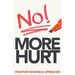 No More Hurt