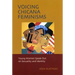 Voicing Chicana Feminisms: Young Women Speak Out on Sexuality and Identity