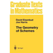 The Geometry of Schemes