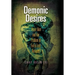 Demonic Desires: Yetzer Hara and the Problem of Evil in Late Antiquity