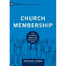 Church Membership: How the World Knows Who Represents Jesus