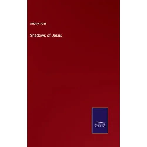 Shadows of Jesus