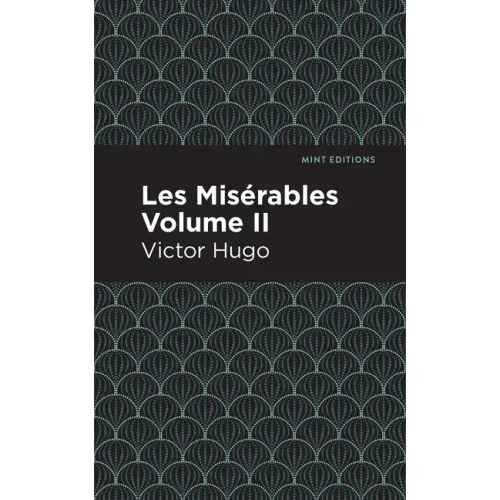Les Miserables Volume II
