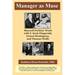 Manager as Muse: Maxwell Perkins' Work with F. Scott Fitzgerald, Ernest Hemingway, and Thomas Wolfe