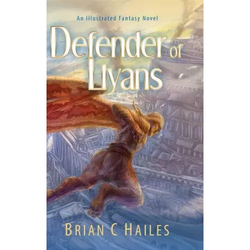 Defender of Llyans: An Illustrated Fantasy Novel