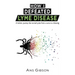How I Defeated Lyme Disease: A holistic journey that turned Lyme from a curse to a blessing