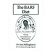 The BARF Diet: Raw Feeding for Dogs and Cats Using Evolutionary Principles
