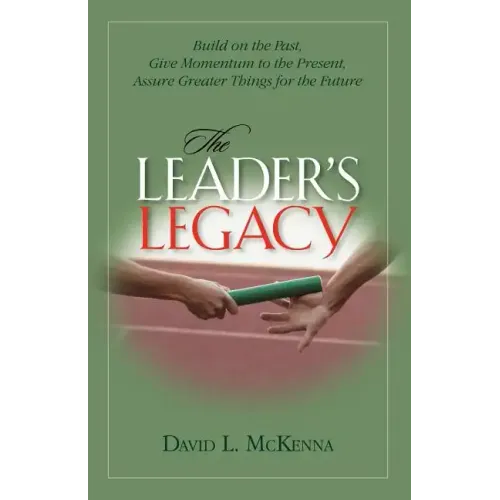 The Leader's Legacy