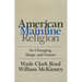 American Mainline Religion: Its Changing Shape and Future