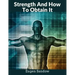 Strength And How To Obtain It: The Grandfather of Modern Bodybuilding