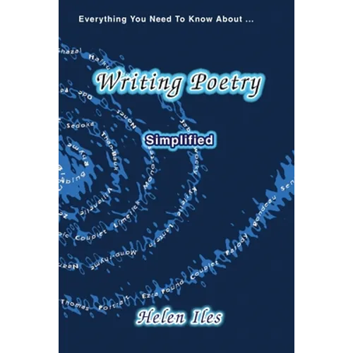 Writing Poetry - Simplified: Everything You Need to Know ...