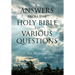 Answers From the Holy Bible to Various Questions