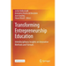 Transforming Entrepreneurship Education: Interdisciplinary Insights on Innovative Methods and Formats