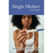 Single Mother: Don't Quit