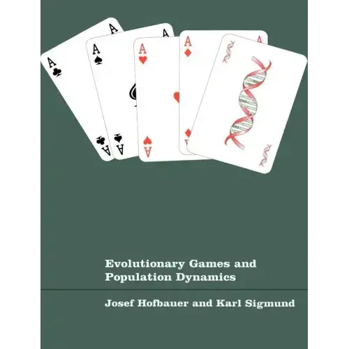Evolutionary Games and Population Dynamics