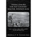 "Doing our Bit for the Country" Walter Pounds M.M.: Letters sent home while a soldier in W.W.1 Awards and Diary notes