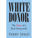 White Donor: The Rape of a Real Housewife