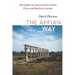 The Appian Way: The people, the places and the history of the road that led to Europe