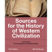 Sources for the History of Western Civilization: Volume One: From Antiquity to the Reformation, Third Edition