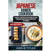 Japanese Ramen Cookbook: 2 Books In 1: Learn How To Cook At Home Keto Soups, Ramen And Asian Food With Over 200 Recipes For Beginners