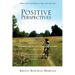 Positive Perspectives: Learning the Art of Unconditional Joy